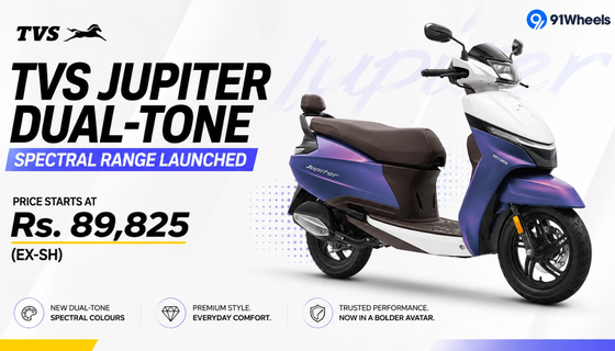 TVS Jupiter Dual-tone Spectral Range Launched; Price Starts At Rs. 89,825 (Ex-sh)